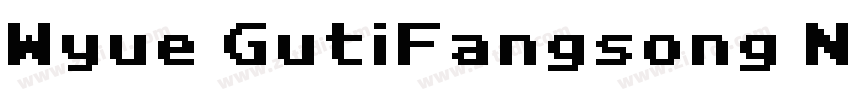 Wyue GutiFangsong NC字体转换